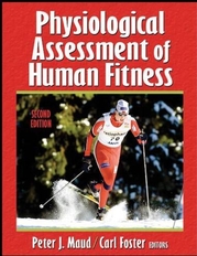 Physiological Assessment of Human Fitness-2nd Edition