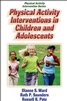 Physical Activity Interventions in Children and Adolescents