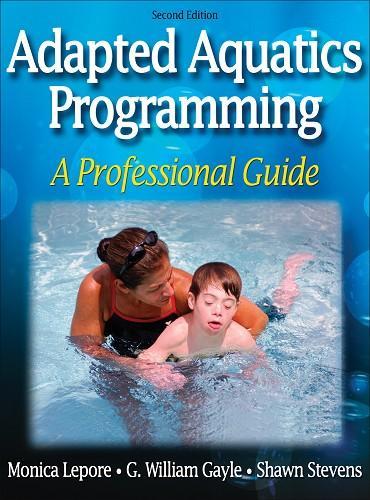 Adapted Aquatics Programming-2Nd Edition