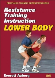 Resistance Training Instruction DVD: Lower Body