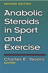 Anabolic Steroids in Sport and Exercise-2nd Edition