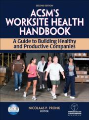 ACSM's Worksite Health Handbook-2nd Edition