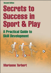 Secrets to Success in Sport & Play-2nd Edition