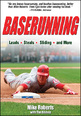 Developing a Player&rsquo;s Mind-Set for Baserunning