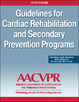 Guidelines for Cardiac Rehabilitation and Secondary Prevention Programs 5th Edition With Web Resource