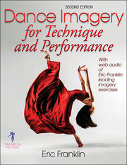 Dance Imagery for Technique and Performance-2nd Edition