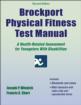 General Procedures for Testing and Evaluating Physical Fitness