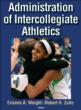 A Brief Historical Perspective on Intercollegiate Athletics