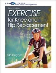 Exercise for Knee and Hip Replacement Online CE Course-2nd Edition