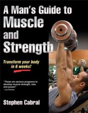 Man's Guide to Muscle and Strength, A: Chapter 1. Top 10 Training Rules You Need to Live By eBook chapter