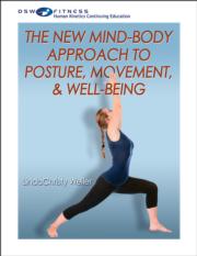 The New Mind-Body Approach to Posture, Movement & Well-Being Print CE Course
