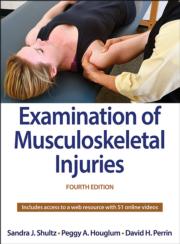 Examination of Musculoskeletal Injuries 4th Edition With Web Resource