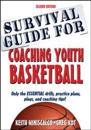 Survival Guide for Coaching Youth Basketball-2nd Edition