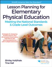 Lesson Planning for Elementary Physical Education With Web Resource