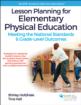 Lesson Planning for Elementary Physical Education With Web Resource Cover