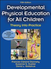 Developmental Physical Education for All Children 5th Edition With Web Resource