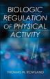 Biologic Regulation of Physical Activity eBook