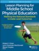 Lesson Planning for Middle School Physical Education With Web Resource Cover