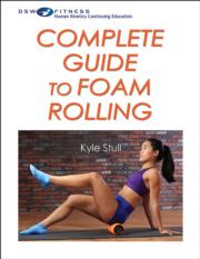 Complete Guide to Foam Rolling eBook with CE Exam