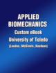 Applied Biomechanics Custom eBook: University of Toledo (Loudon, McGinnis, Knudson)