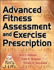 Advanced Fitness Assessment and Exercise Prescription 8th Edition With Online Video