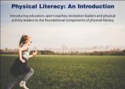 Physical Literacy: An Introduction - Enhanced Online Course
