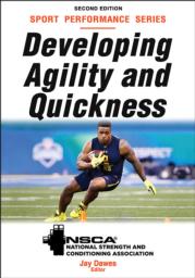 Developing Agility and Quickness-2nd Edition