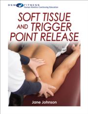 Soft Tissue and Trigger Point Release Print CE Course-2nd Edition