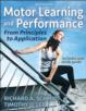 Motor Learning and Performance 6th Edition With Web Study Guide