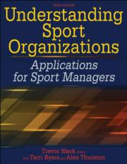 Understanding Sport Organizations-3rd Edition