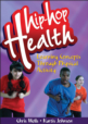 Interview with Hip-Hop Health DVD authors Chris Wells and Kurtis Johnson