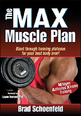 Transform your body in just six months with award-winning enhanced edition of The M.A.X. Muscle Plan 